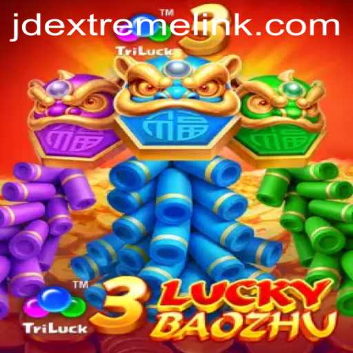Unveiling the Excitement of 3LuckyBaozhu: A Deep Dive Into the Game Featuring JDEXTREME