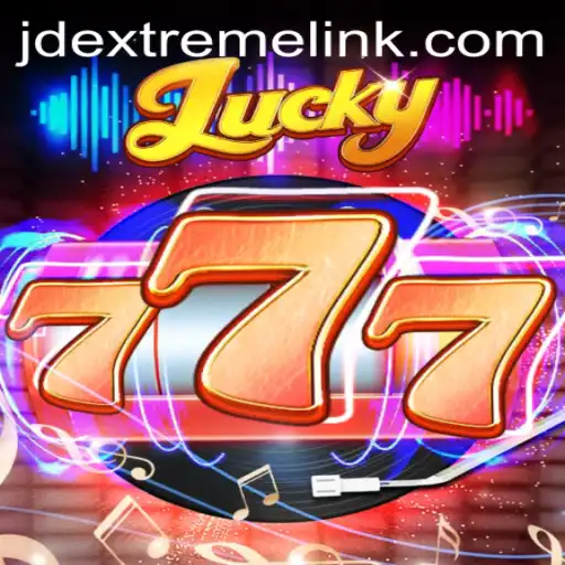 Exploring Lucky777: A Deep Dive into the Thrilling World of JDEXTREME