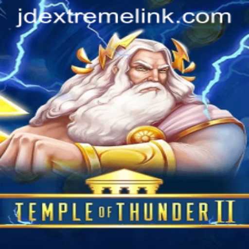 Unveiling TempleofThunderII: The Rise of JDEXTREME in Gaming